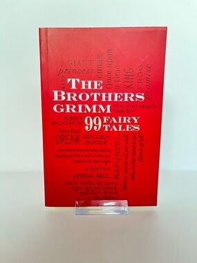 The Brothers Grimm 99 Fairy Tales